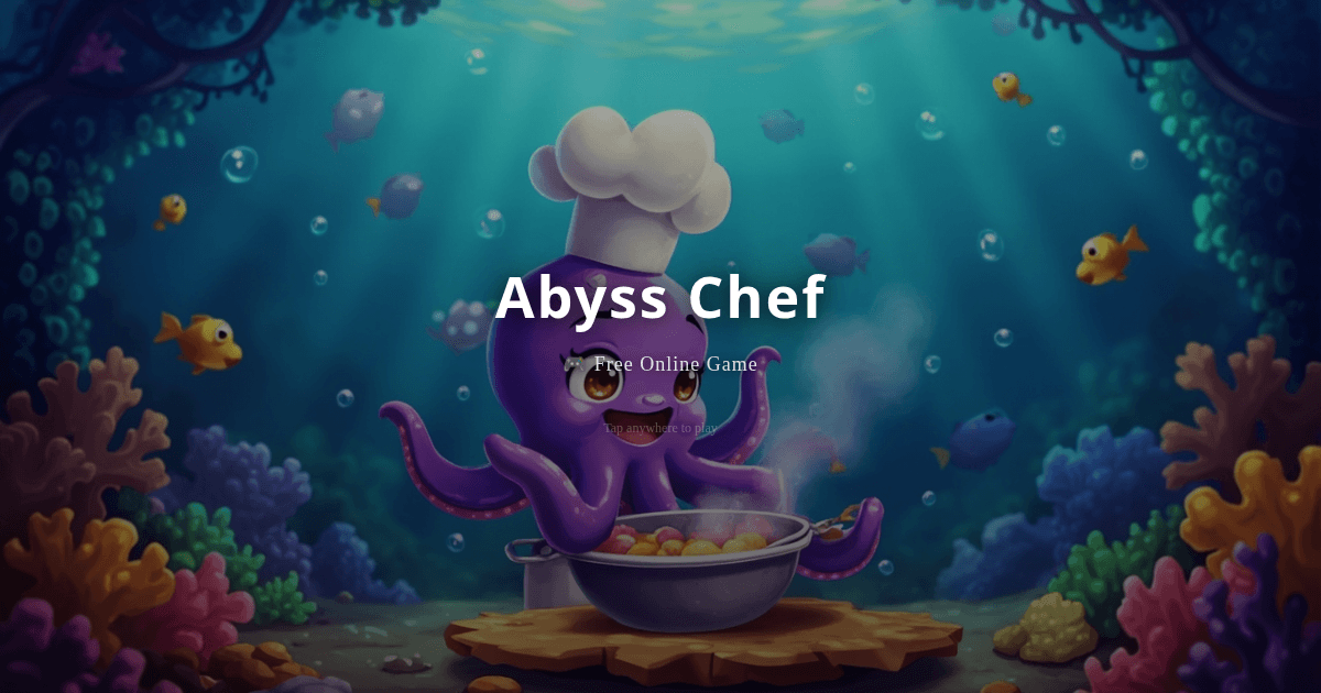 Abyss Chef Online